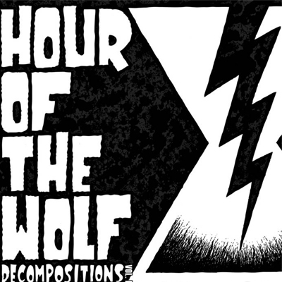 Hour Of The Wolf - Decompositions Vol. 1 LP