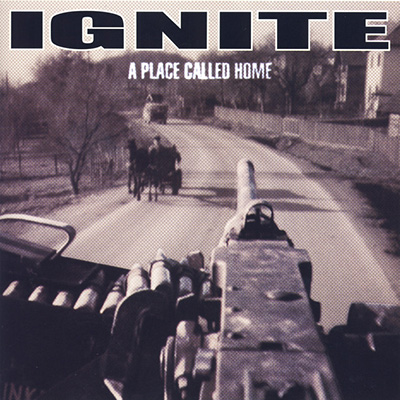 Ignite - A Place Called Home LP
