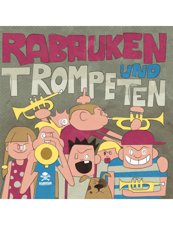 Karoshi - Rabauken und Trompeten LP