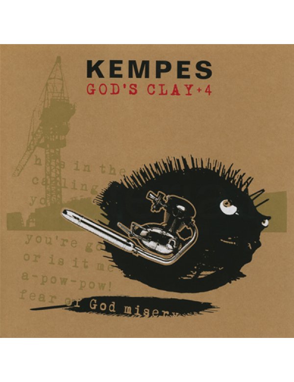 Kempes - God's Clay + 4 10"