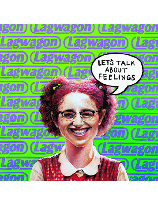 Lagwagon - Let's Talk About Feelings LP