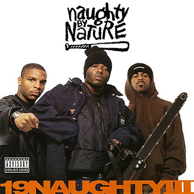 Naughty By Nature - 19 Naughty III LP