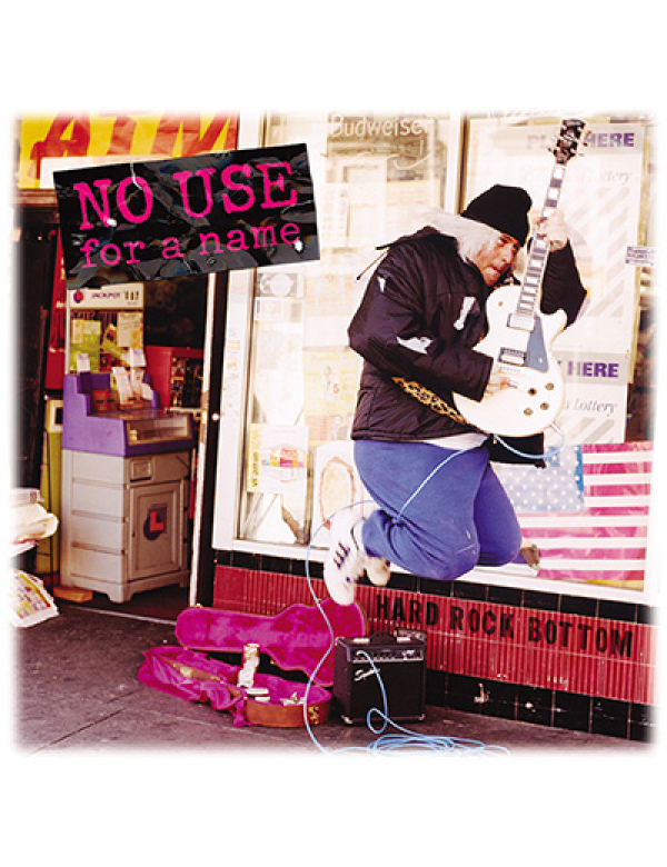 No Use For A Name - Hard Rock Bottom LP