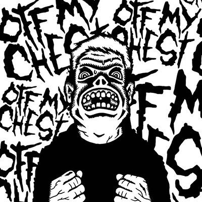Off My Chest - Off My Chest 7"