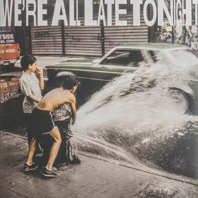 Oproer - We're All Late Tonight LP