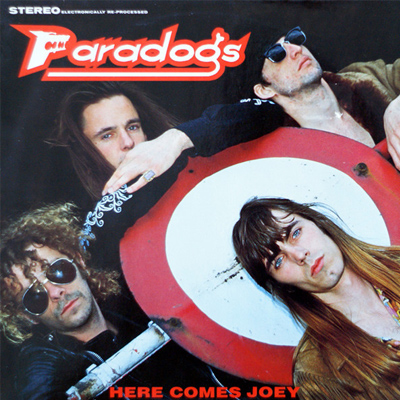 Paradogs – Here Comes Joey LP