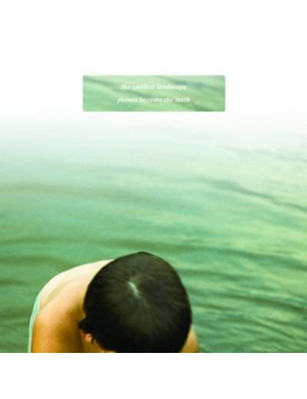 Pianos Become the Teeth/ The Saddest Landscape - Split 7"