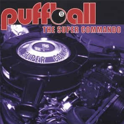 Puffball – The Super Commando LP
