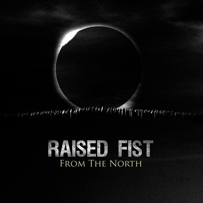 Raised Fist - From the North LP