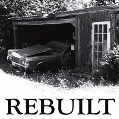 Rebuilt - Rebuilt 7"