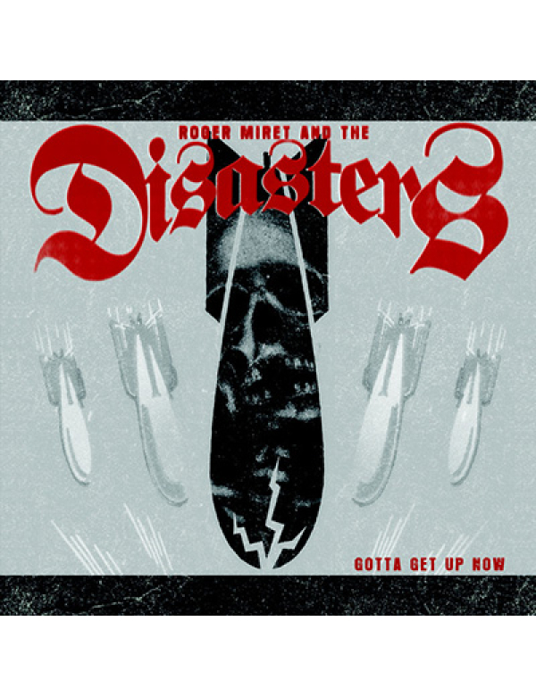 Roger Miret And The Disasters - Gotta Get Up Now LP