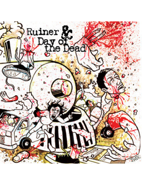Ruiner/ Day of the Dead - Ruiner/ Day of the Dead 7"