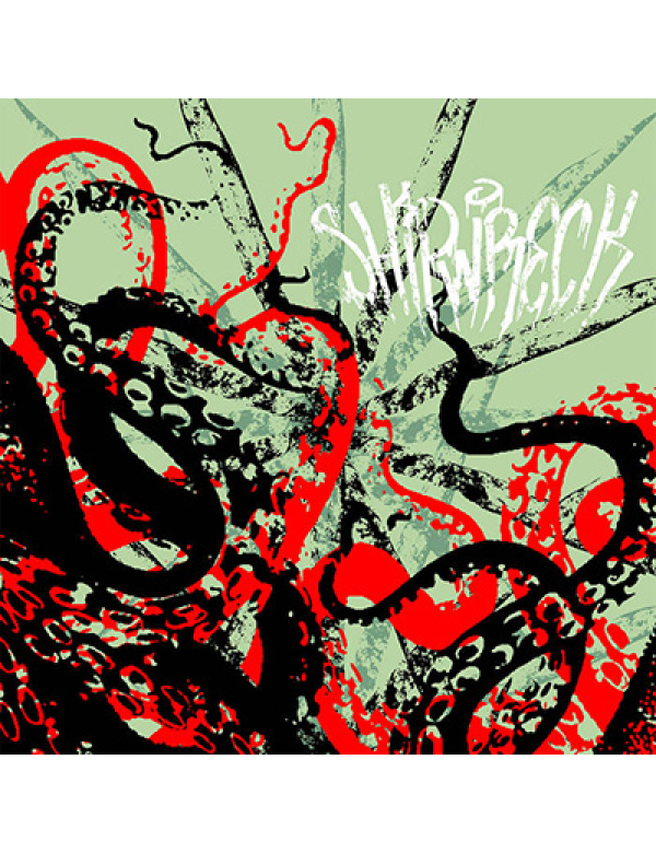 Shipwreck - Shipwreck 2006 7"