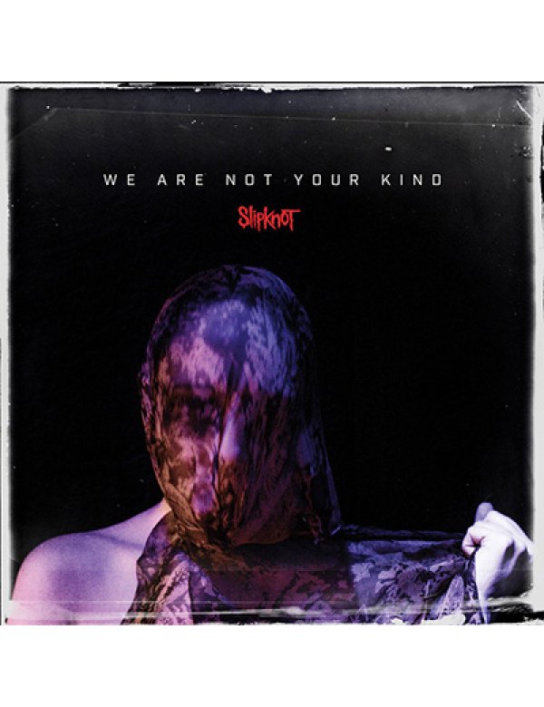 Slipknot - We Are Not Your Kind LP