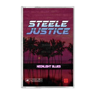 Steele Justice - Neonlight Blues cassette