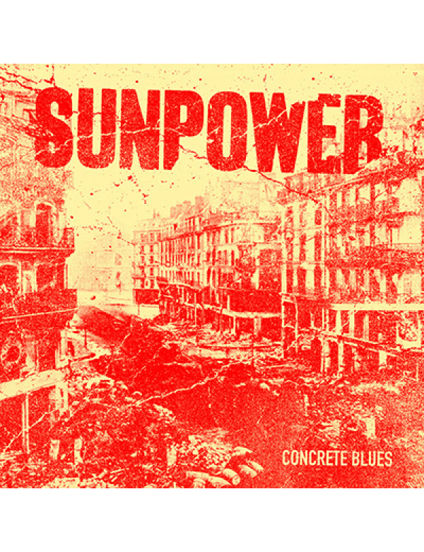 Sunpower - Concrete Blues LP