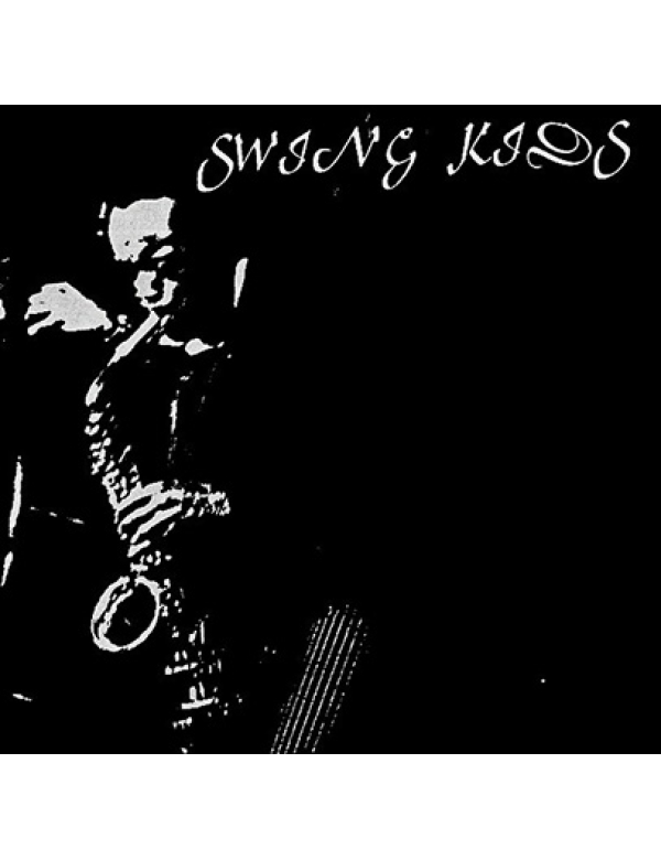 Swing Kids - Swing Kids 7"
