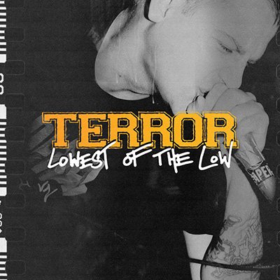 Terror - Lowest of the Low LP