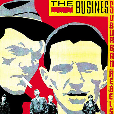 The Business ‎– Suburban Rebels LP