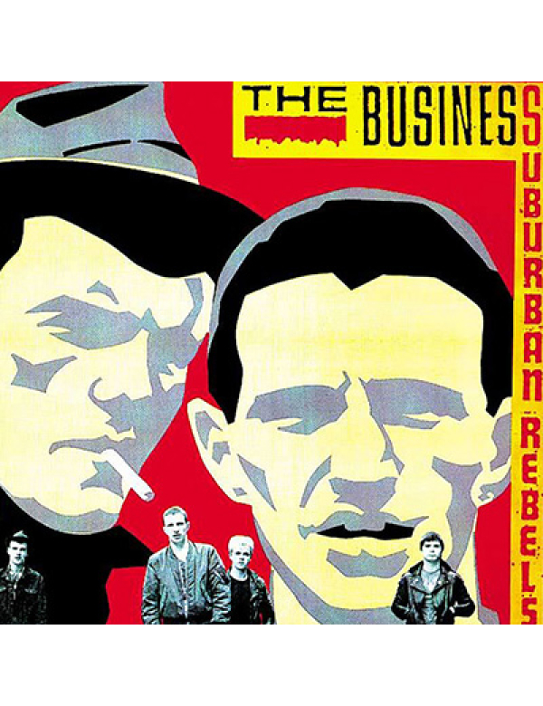 The Business ‎– Suburban Rebels LP