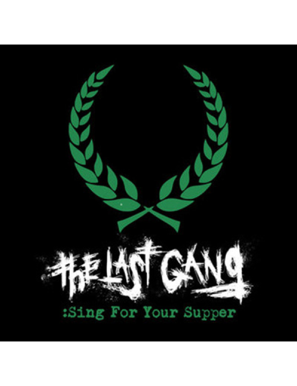 The Last Gang - Sing For Your Supper 7"