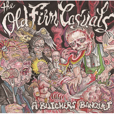 The Old Firm Casuals ‎– A Butcher's Banquet LP