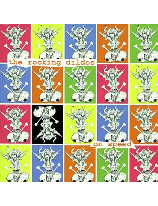 The Rocking Dildos – On Speed LP
