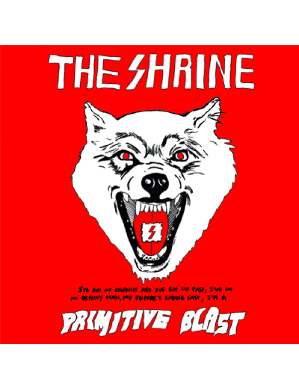 The Shrine – Primitive Blast LP