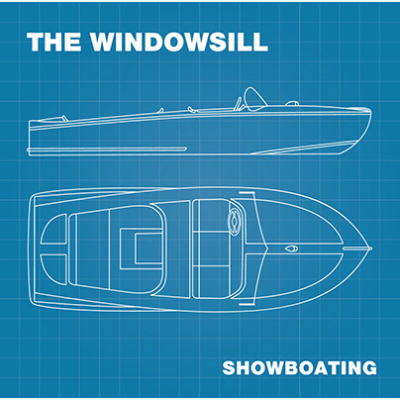 The Windowsill - Showboating LP