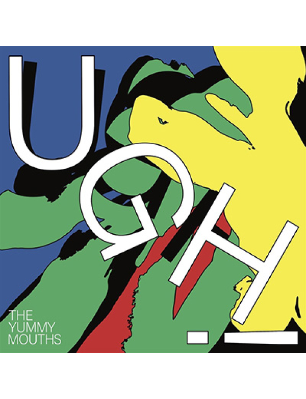The Yummy Mouths - Ugh! LP