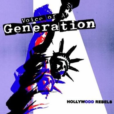 Voice Of A Generation – Hollywodd Rebels LP