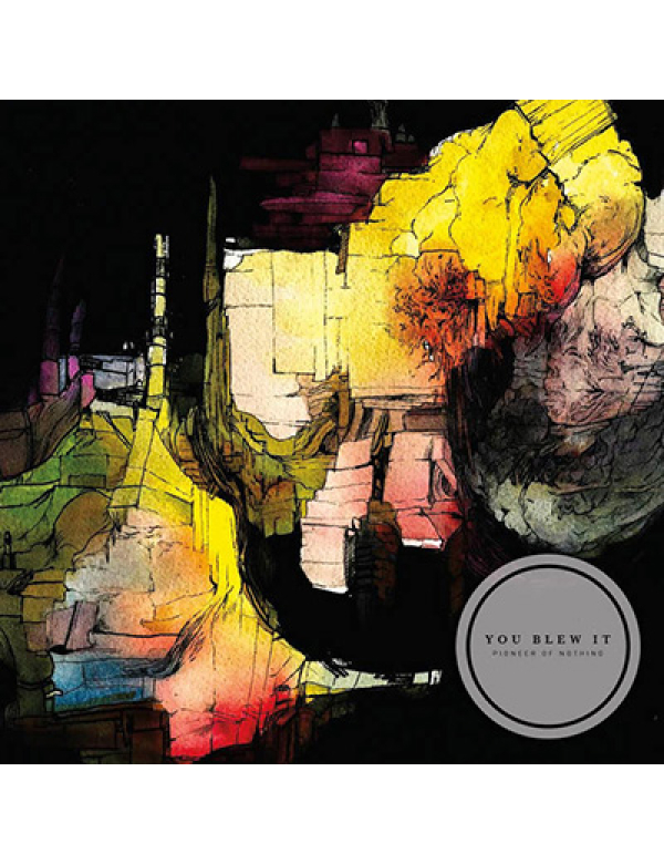 You Blew It! - Pioneer of Nothing 7"