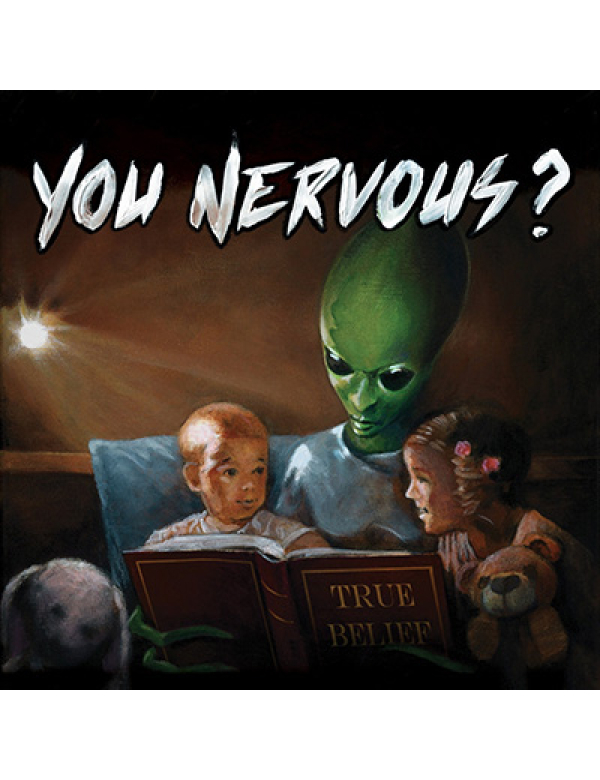 You Nervous? - True Belief LP